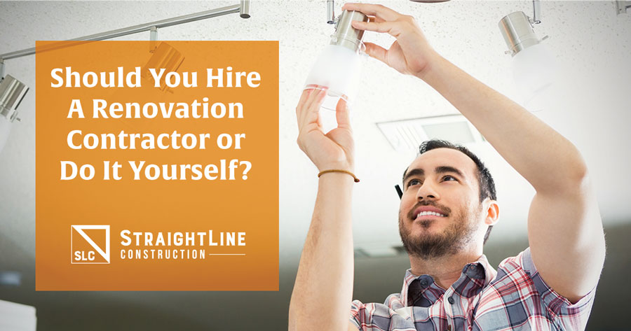 Should You Hire A Renovation Contractor or Do It Yourself?