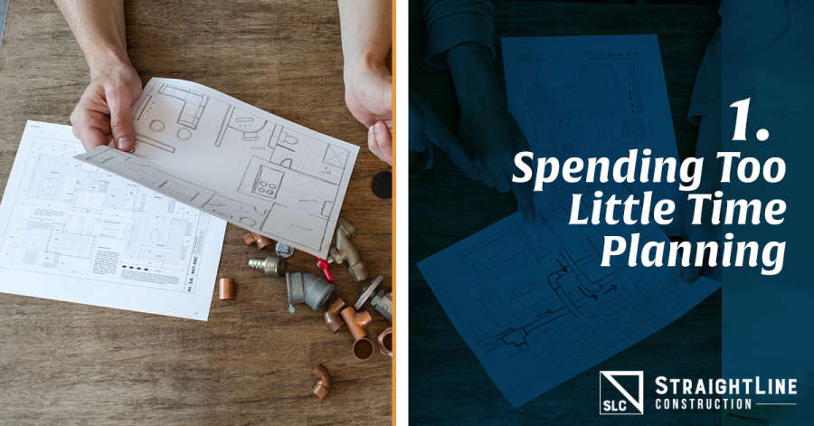 Spending Too Little Time Planning