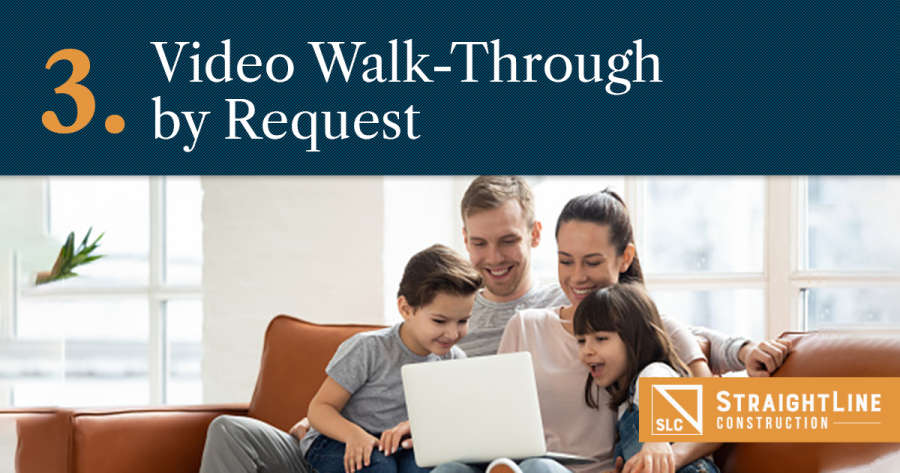 Video Walk-Throughs by Request